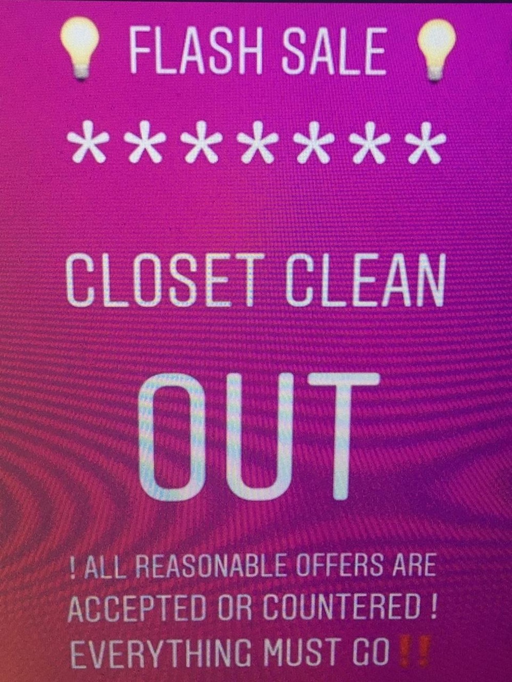 HUGE SALE!!!! Offers accepted!!!! Closet clean out- great deals!